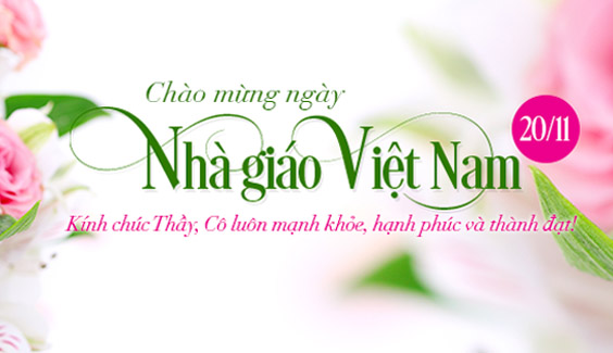 Chúc mừng ngày Nhà giáo Việt nam 20/11/2020