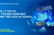 Quản lý tối ưu tổn thương niêm mạc đường tiêu hóa do NSAIDs - BS Hoàng Quốc Nam