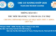 THÔNG BÁO SỐ 1: THƯ MỜI THAM DỰ VÀ TÀI TRỢ CME CƠ XƯƠNG KHỚP 2026