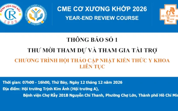 THÔNG BÁO SỐ 1: THƯ MỜI THAM DỰ VÀ TÀI TRỢ CME CƠ XƯƠNG KHỚP 2026